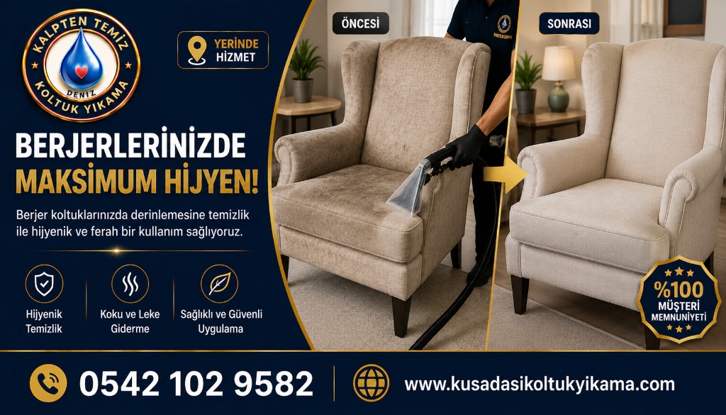 Kuşadası berjer yıkama — maksimum hijyen