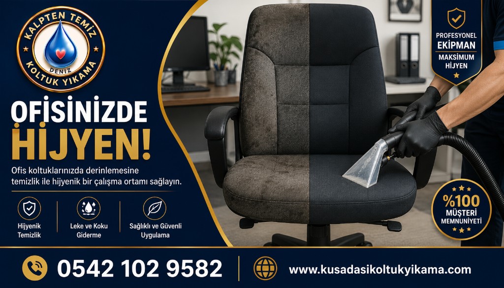 Kuşadası ofis koltuğu yıkama — ofisinizde hijyen